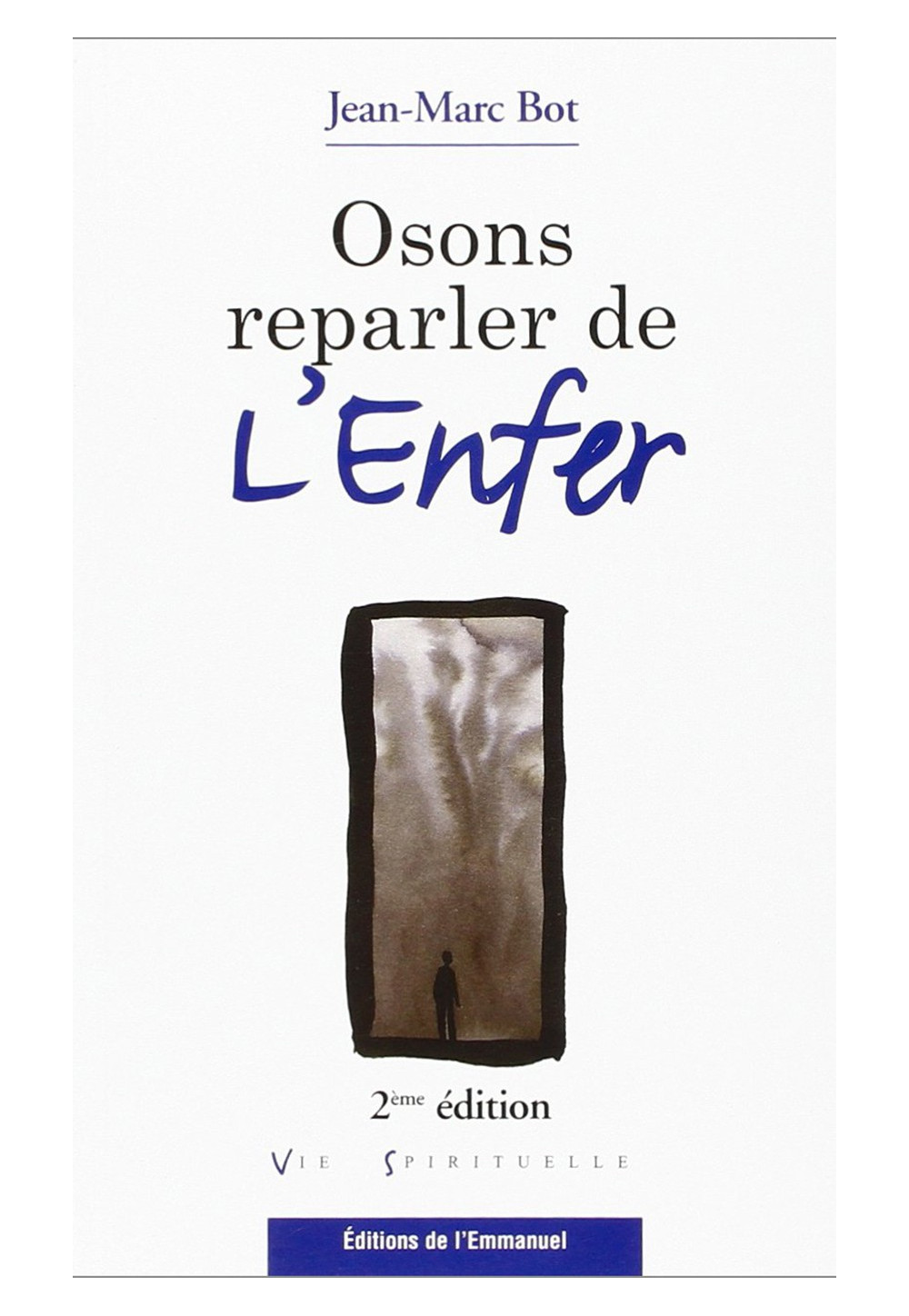 OSONS REPARLER DE L'ENFER