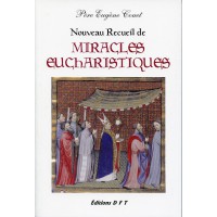 NOUVEAU RECUEIL DE MIRACLES EUCHARISTIQUES