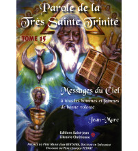 PAROLE DE LA TRÈS SAINTE TRINITÉ - Tome 15