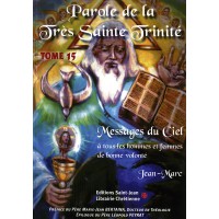 PAROLE DE LA TRÈS SAINTE TRINITÉ - Tome 15