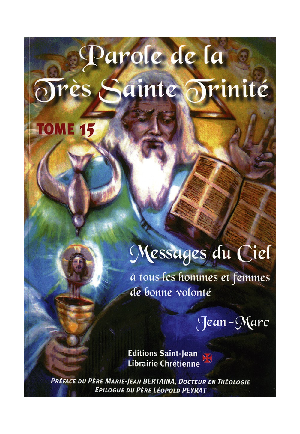 PAROLE DE LA TRÈS SAINTE TRINITÉ - Tome 15