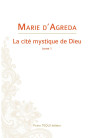 CITÉ MYSTIQUE DE DIEU  (LA) - Tome 1