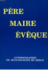 PERE MAIRE EVEQUE AUTOBIOGRAPHIE