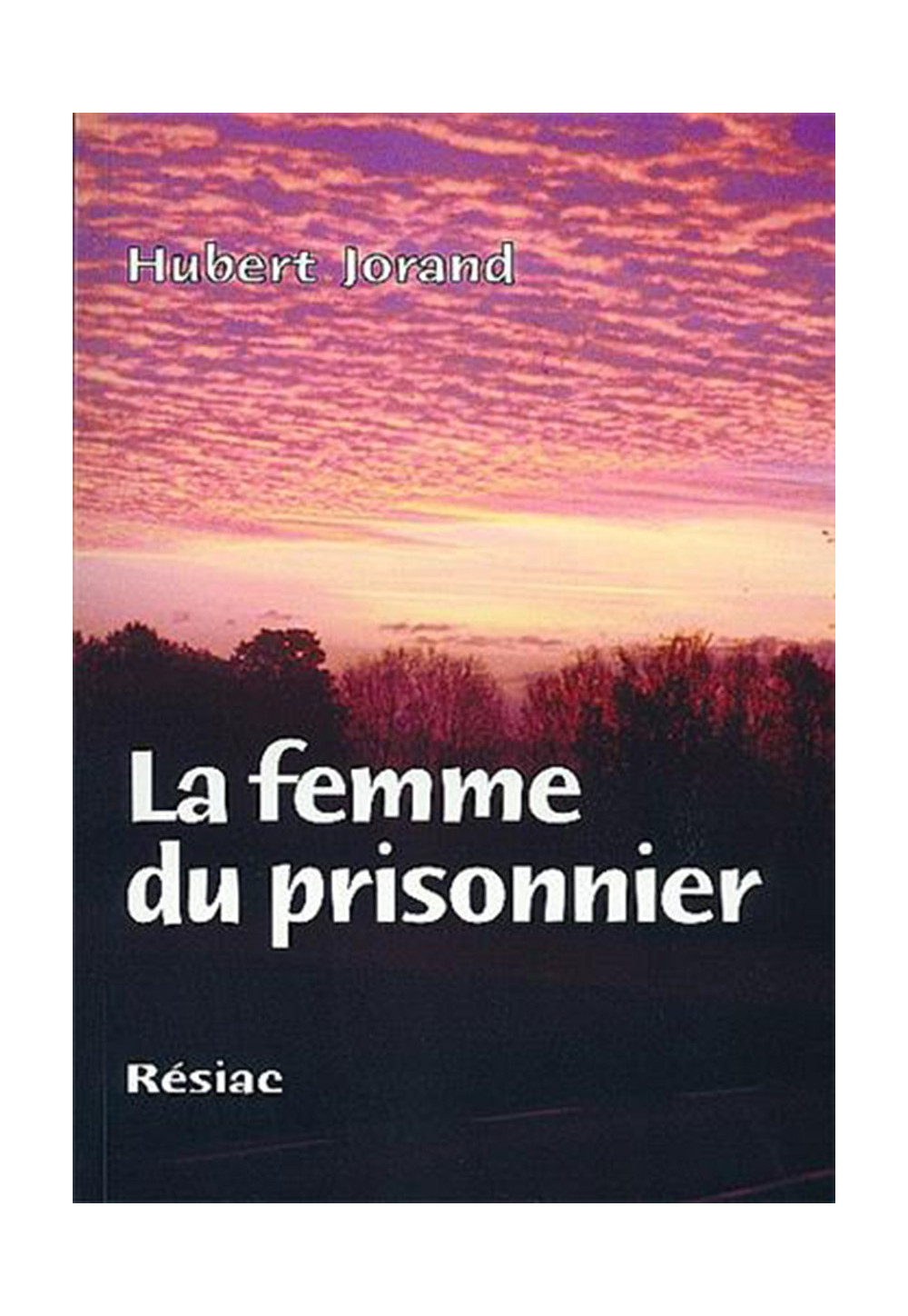 FEMME DU PRISONNIER (LA)