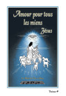 AMOUR POUR TOUS LES MIENS Volume 4