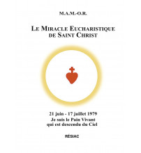 MIRACLE EUCHARISTIQUE DE SAINT CHRIST (LE)