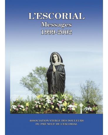 ESCORIAL (L') - Messages 1999-2002