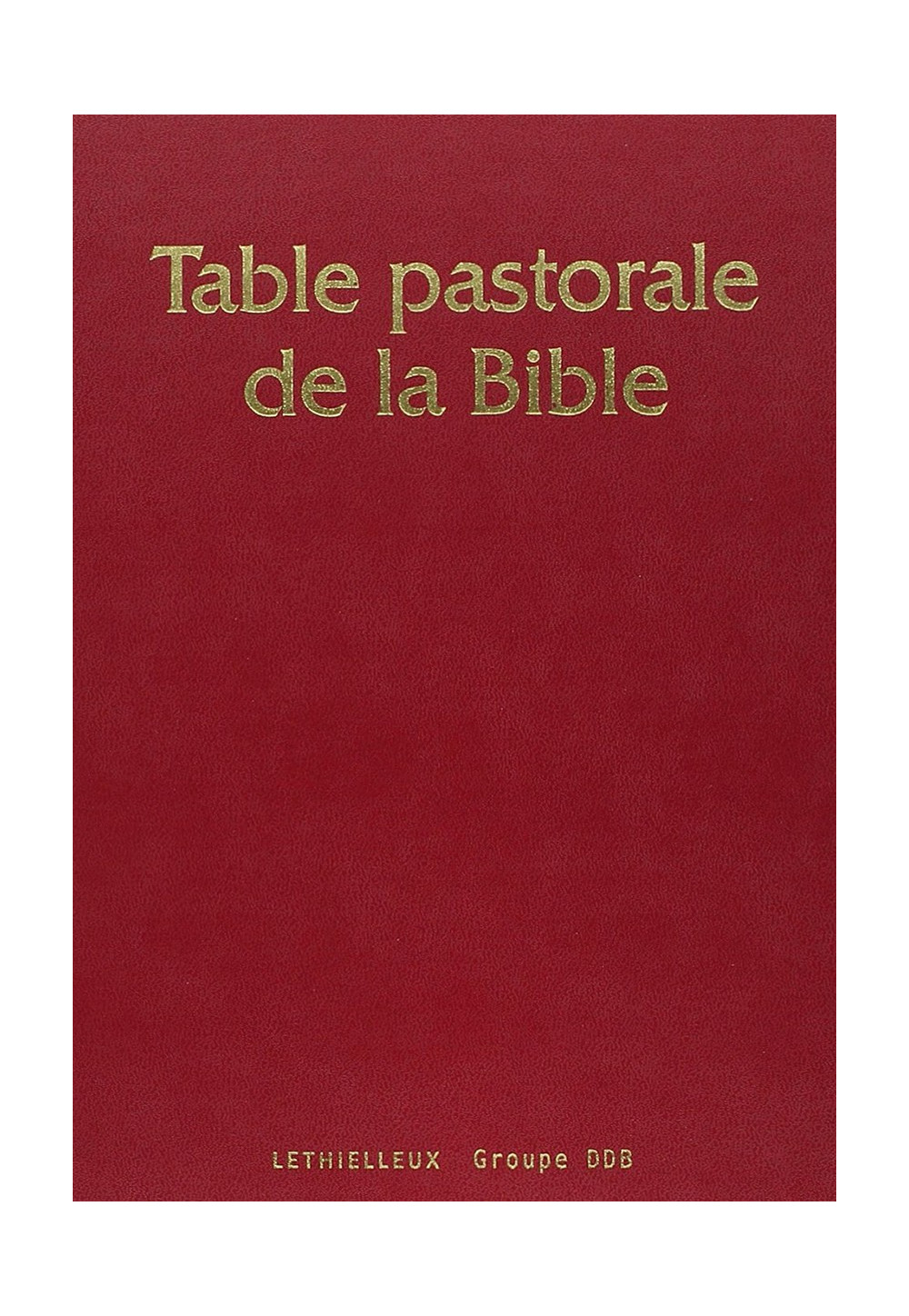 TABLE PASTORALE DE LA BIBLE