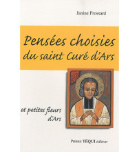 PENSEES CHOISIES DU CURE D'ARS (LES) 