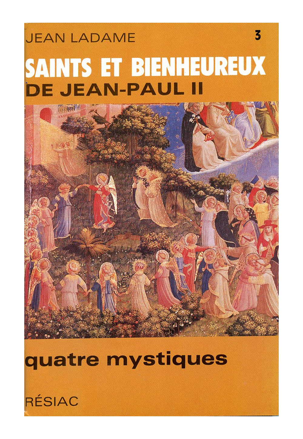 SAINTS ET BIENHEUREUX DE JEAN PAUL II T03/ 4 MYSTIQUES 