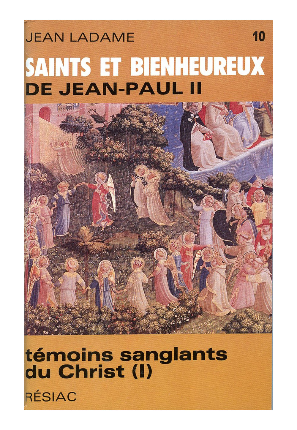 SAINTS ET BIENHEUREUX DE JEAN PAUL II T10/TEMOINS SANGLANTS