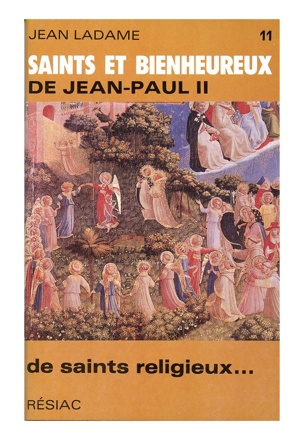 SAINTS ET BIENHEUREUX DE JEAN PAUL II T11/DE SAINTS RELIGIEUX 