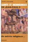 SAINTS ET BIENHEUREUX DE JEAN PAUL II T11/DE SAINTS RELIGIEUX 