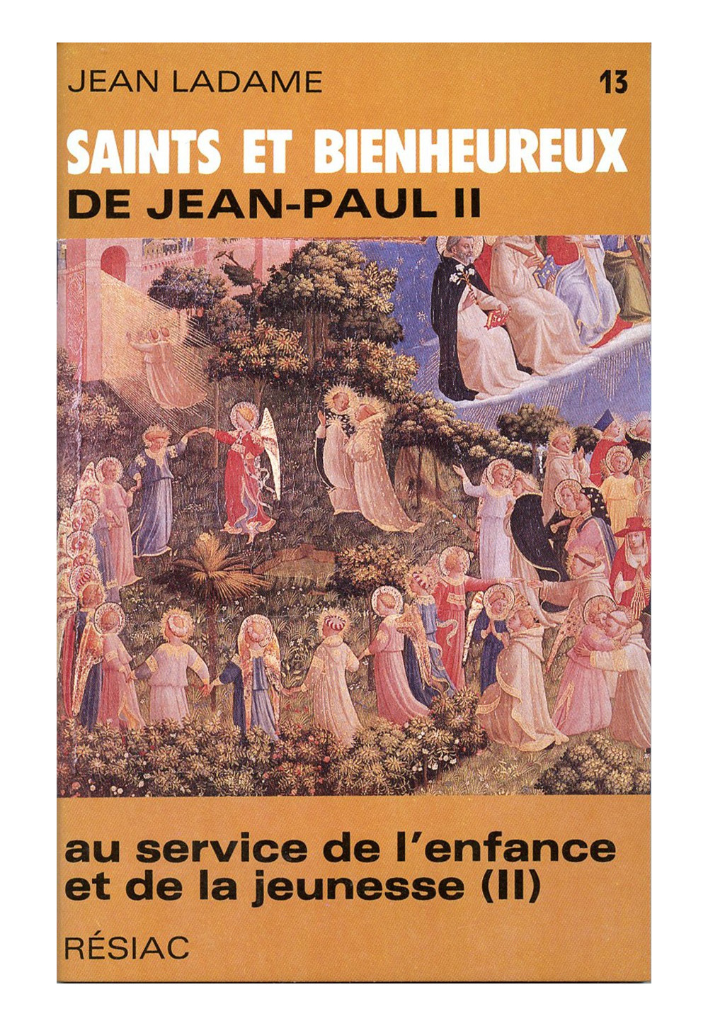 SAINTS ET BIENHEUREUX DE JEAN PAUL II T14/DE STES RELIGIEUSES