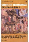 SAINTS ET BIENHEUREUX DE JEAN PAUL II T14/DE STES RELIGIEUSES