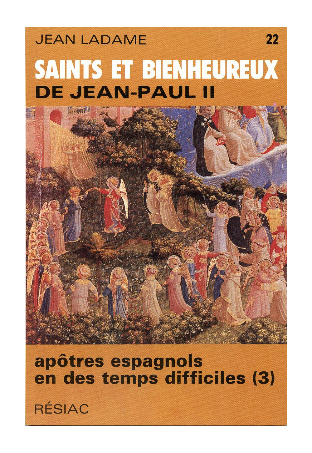 SAINTS ET BIENHEUREUX DE JEAN PAUL II T22/APOTRES ESPAGNOLS 