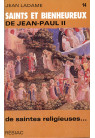 SAINTS ET BIENHEUREUX DE JEAN PAUL II - LA COLLECTION DE 26 TOMES