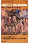 SAINTS ET BIENHEUREUX DE JEAN PAUL II - LA COLLECTION DE 26 TOMES