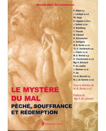 MYSTERE DU MAL PÉCHÉ souffrance et rédemption