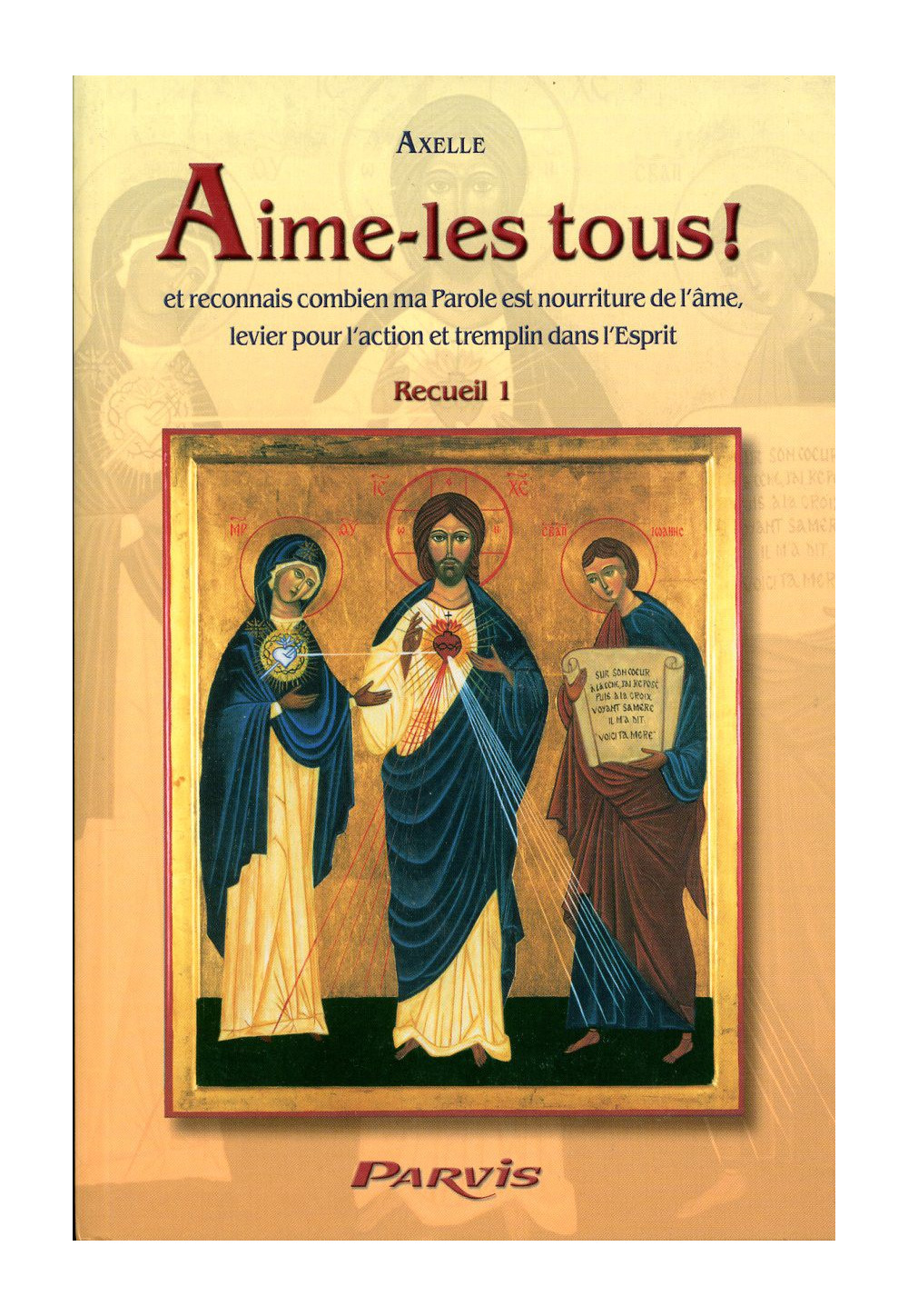 AIME LES TOUS Axelle - Tome 1