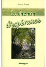 CHEMIN D'ESPERANCE (LE)