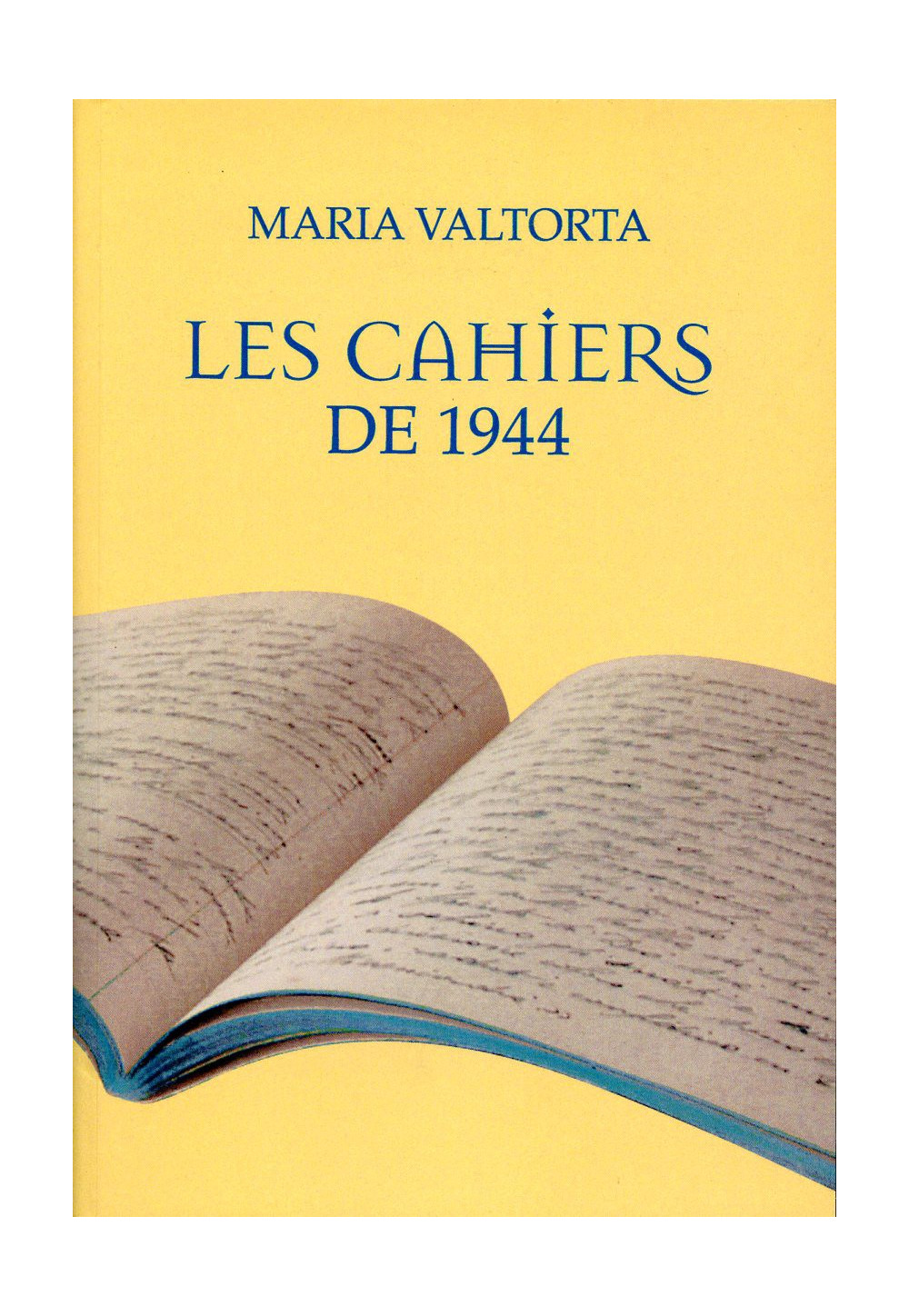 MARIA VALTORTA CAHIERS DE 1944