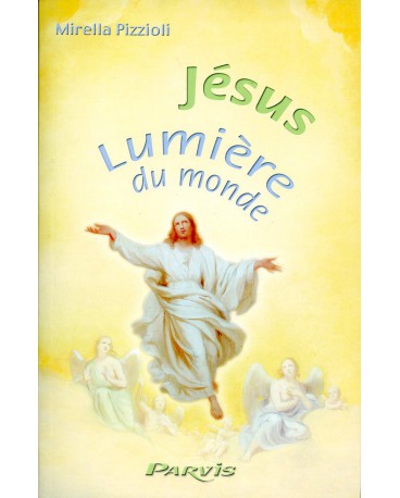 JESUS LUMIERE DU MONDE