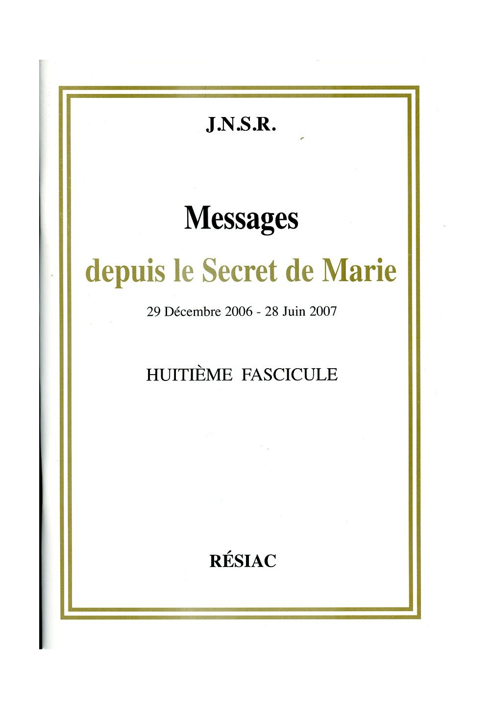 MESSAGES DEPUIS LE SECRET DE MARIE T08