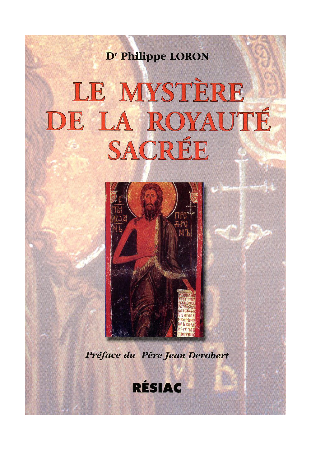 MYSTERE DE LA ROYAUTE SACREE (LE)