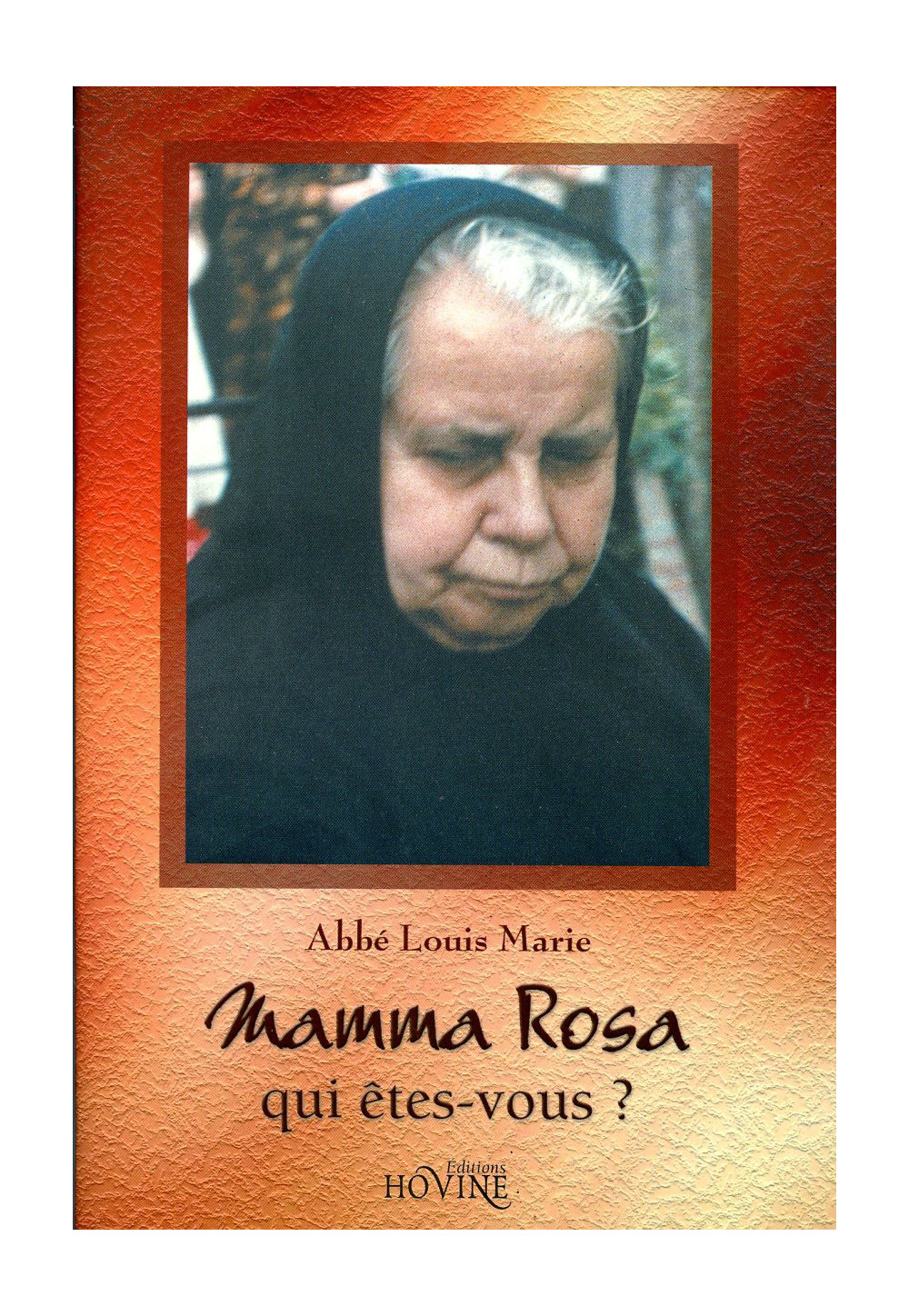 MAMMA ROSA QUI ETES VOUS ?