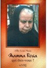 MAMMA ROSA QUI ETES VOUS ?