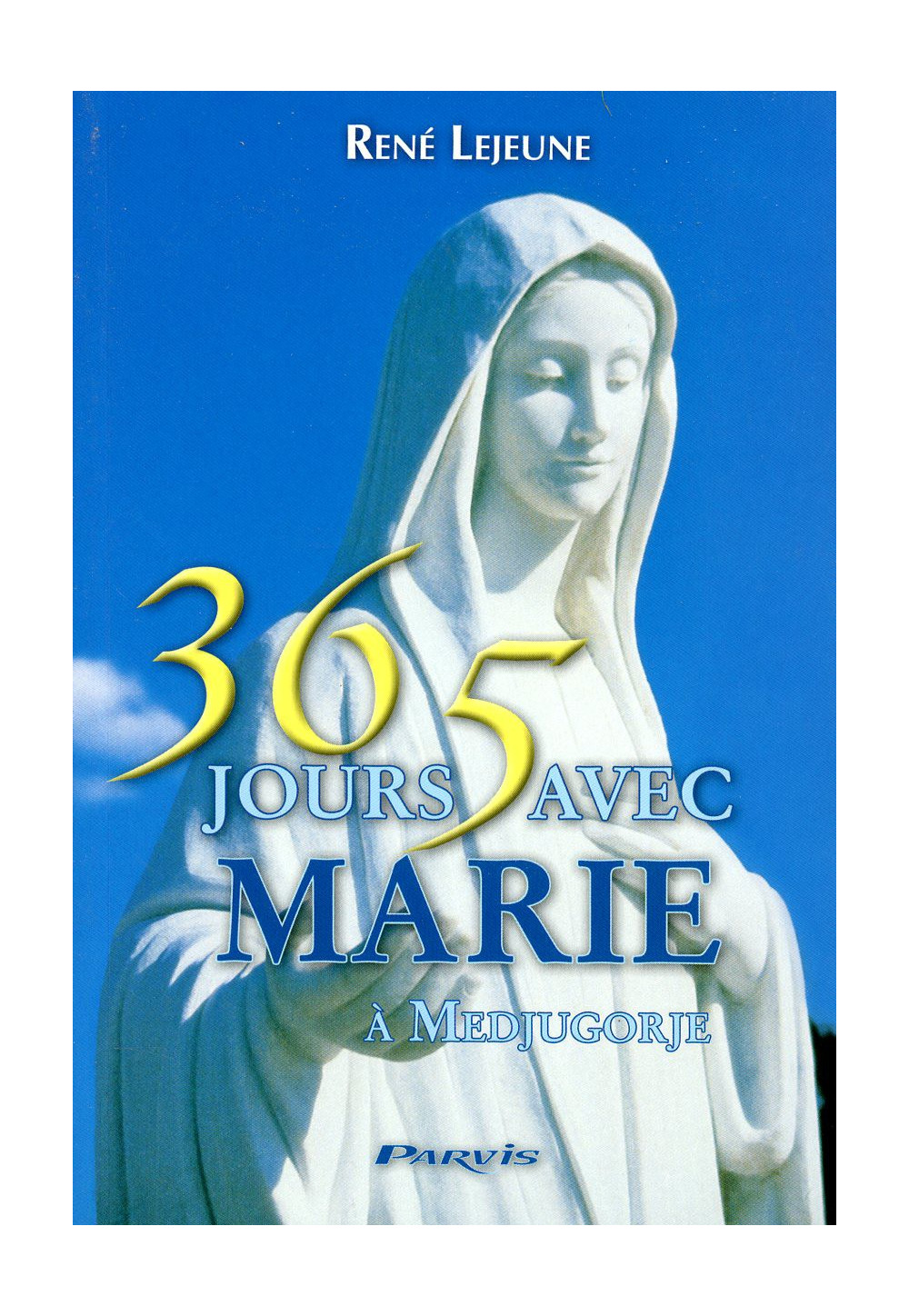 365 JOURS AVEC MARIE 