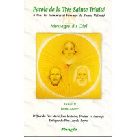 PAROLE DE LA TRÈS SAINTE TRINITÉ - Tome 9