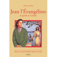 JEAN L'EVANGELISTE, la parole et l'amour