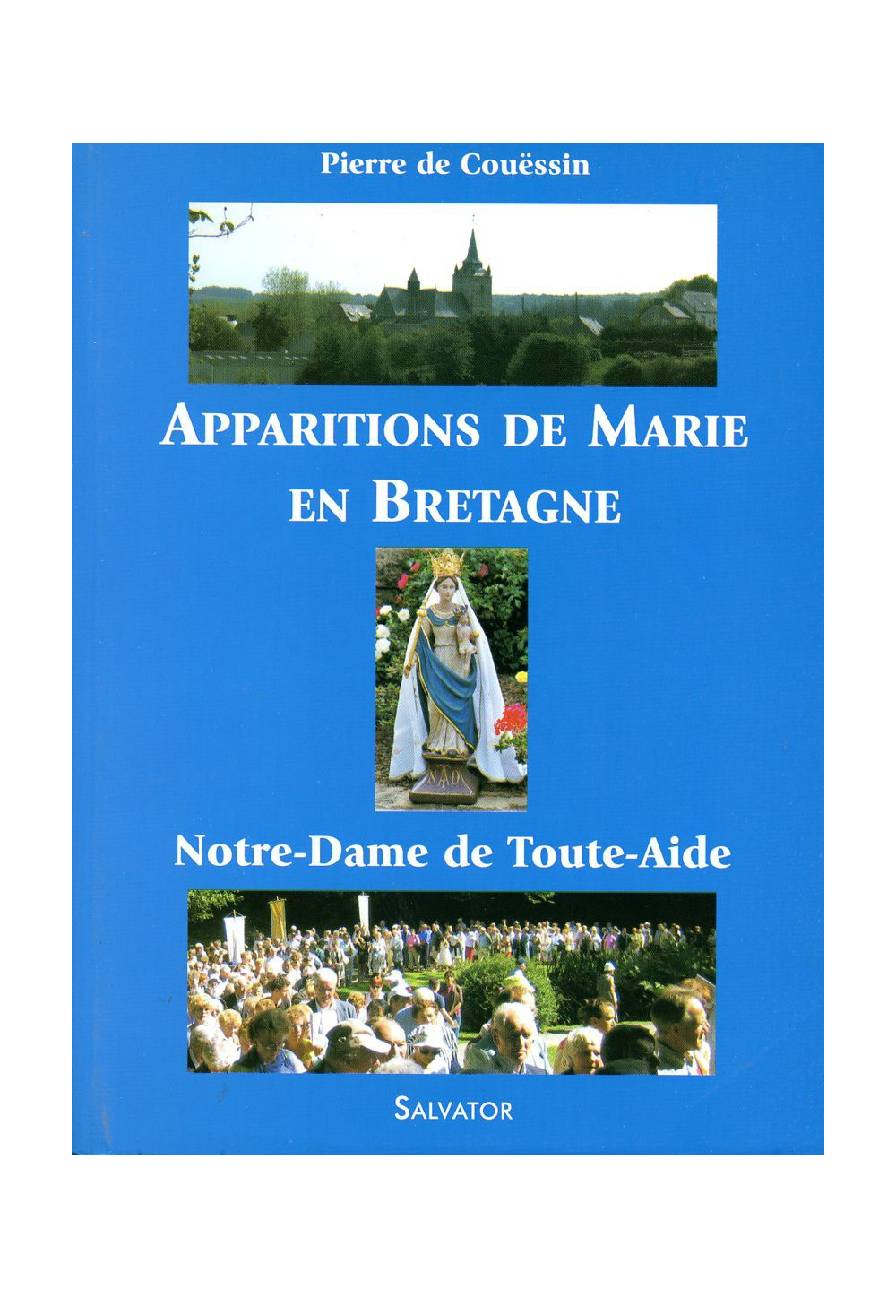 APPARITIONS DE MARIE EN BRETAGNE