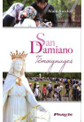 SAN DAMIANO : TÉMOIGNAGES - Tome 1