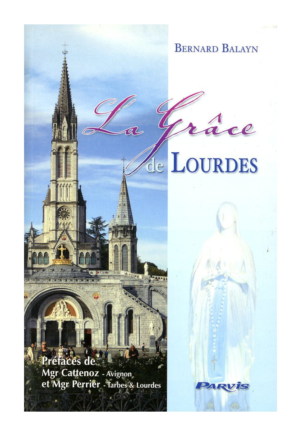 GRACE DE LOURDES (LA)