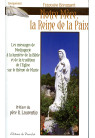 NOTRE MÈRE LA REINE DE LA PAIX Messages de Medjugorje