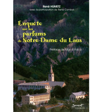 ENQUETE SUR LES PARFUMS DE NOTRE-DAME DU LAUS