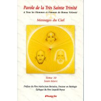 PAROLE DE LA TRÈS SAINTE TRINITÉ - Tome 10