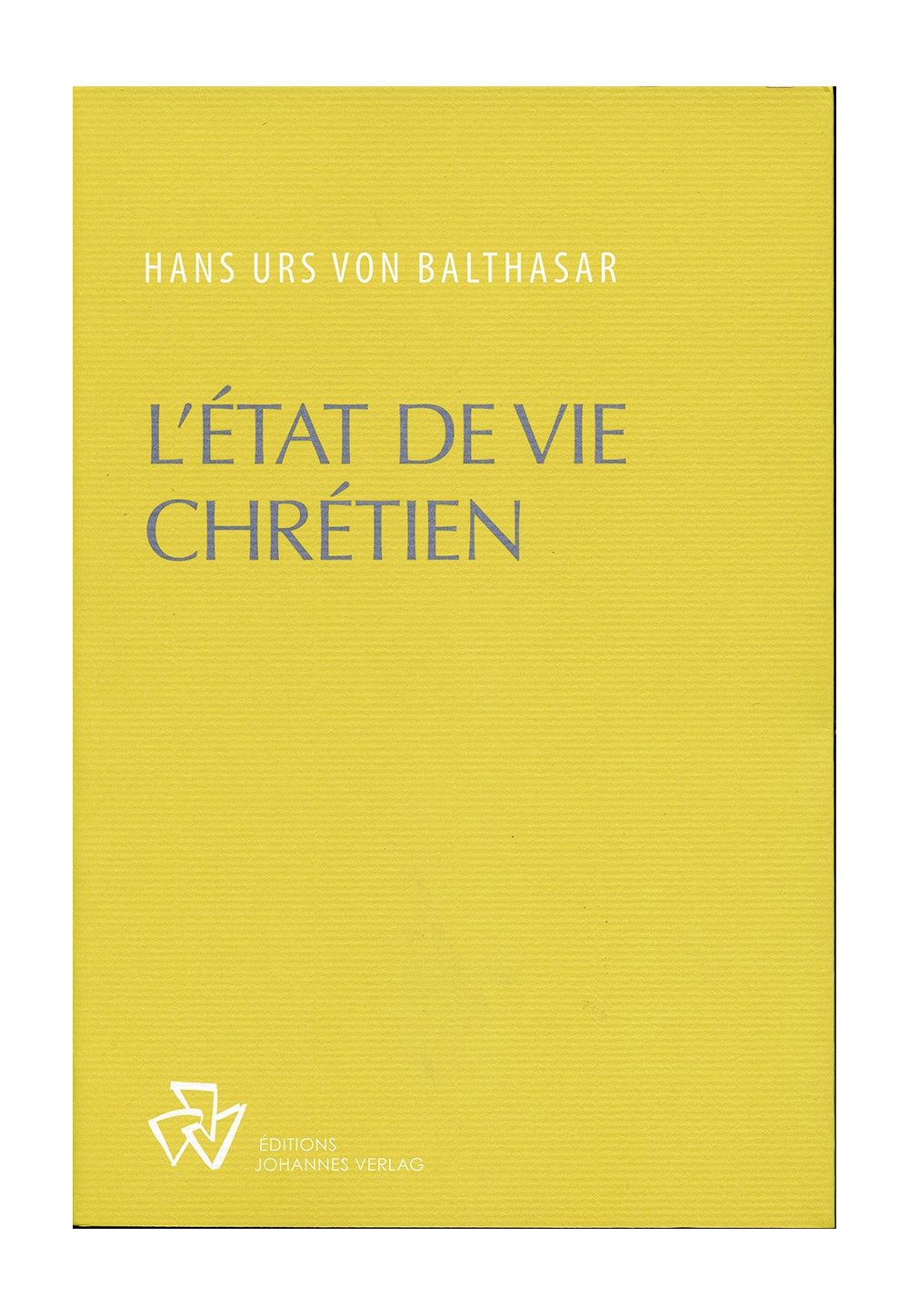 ÉTAT DE VIE CHRÉTIEN (L’)