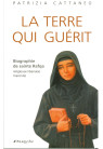 TERRE QUI GUÉRIT (LA) - Biographie de sainte Rafqa