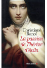 PASSION DE THÉRÈSE D’AVILA (LA)