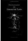 DICTIONNAIRE DU LINCEUL DE TURIN