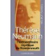 THERESE NEUMANN l'extraordinaire mystique de Konnersreuth