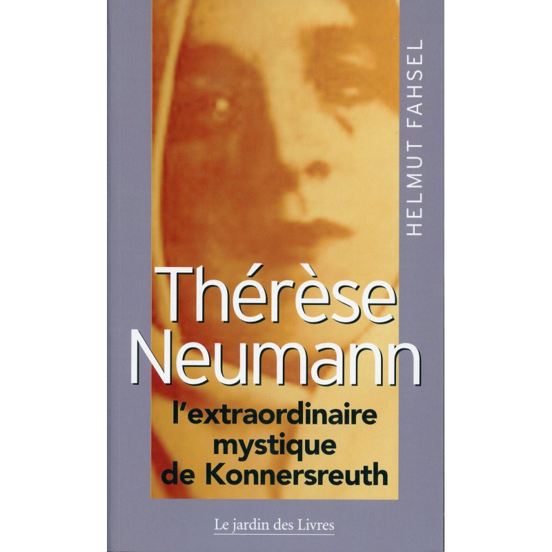 Léonie Van den Dik, Thérèse Neumann et la Vierge Marie Therese-neumann-lextraordinaire-mystique-de-konnersreuth