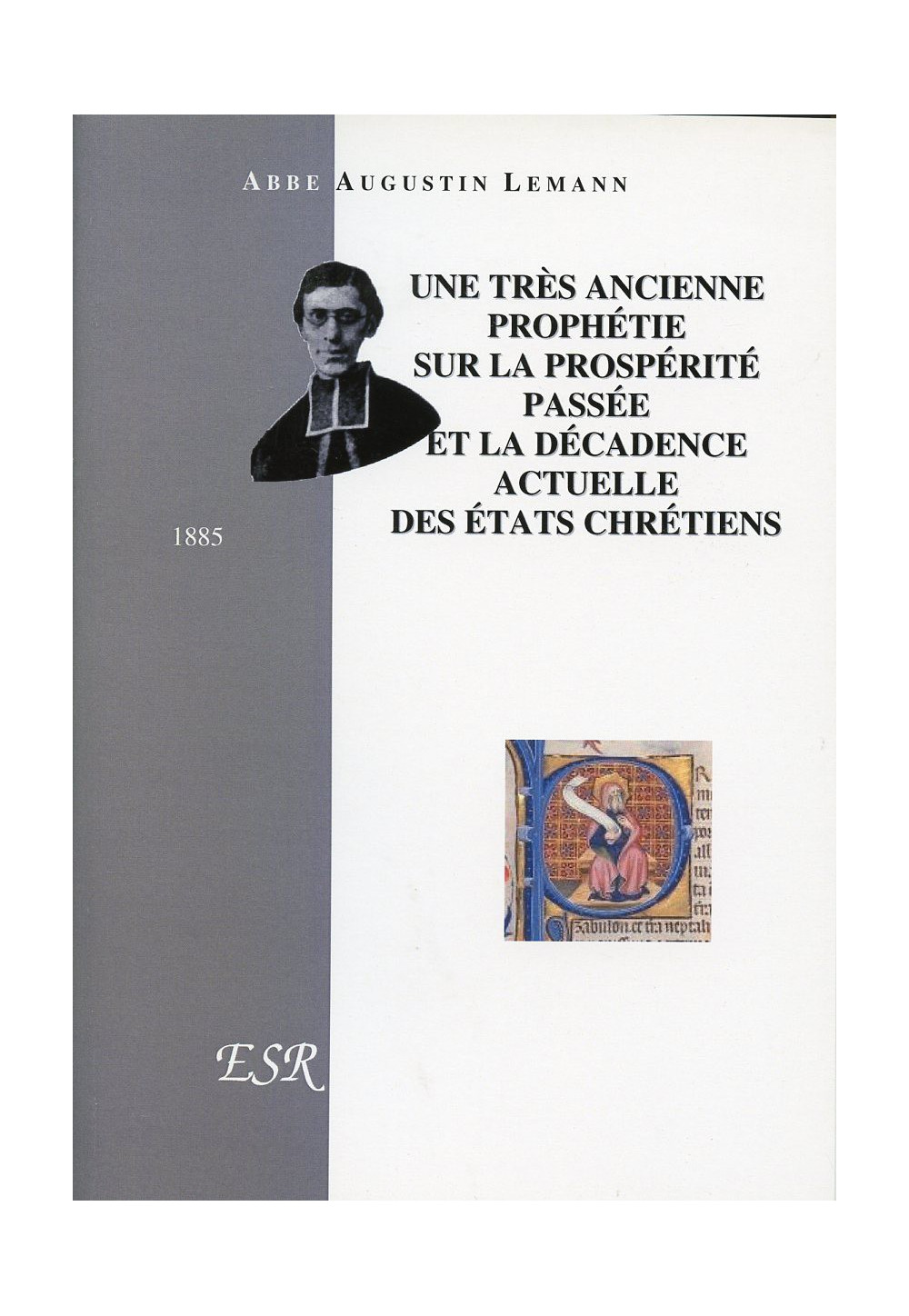 UNE TRES ANCIENNE PROPHÉTIE SUR LA PROSPÉRITÉ PASSÉE…