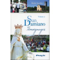 SAN DAMIANO TÉMOIGNAGES - Tome 2