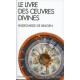 LIVRE DES ŒUVRES DIVINES (LE)