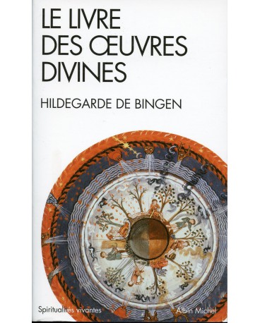 LIVRE DES ŒUVRES DIVINES (LE)